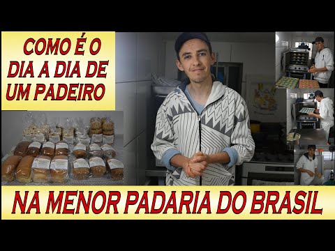 UM DIA DE PADEIRO NA MENOR PADARIA DO BRASIL - DIA A DIA - VALE A PENA? PRODUÇÃO - PADARIA SAUDÁVEL