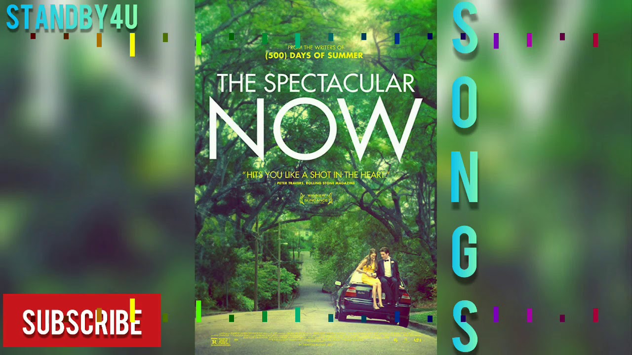 The Spectacular Now Soundtrack Song For Zula 320kbps YouTube