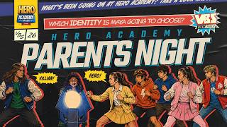 Hero Academy VBS - Parent Night | LS Church