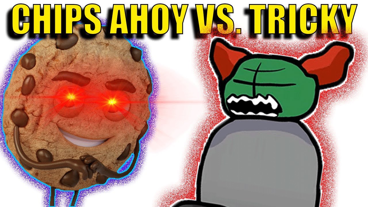 CHIPS AHOY VS TRICKY!!! YouTube