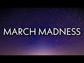 Future - March Madness (Lyrics)