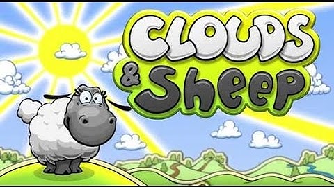 Clouds & Sheep Part 1 familiarity with sheep Walkthrough  | Знакомство с овечками | Прохождение