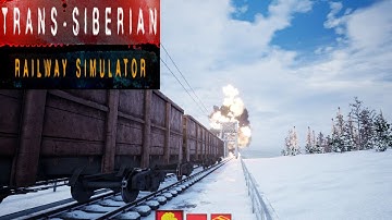 Trans-Siberian Railway Sim Storymode Ep01: Blow up the Bridge