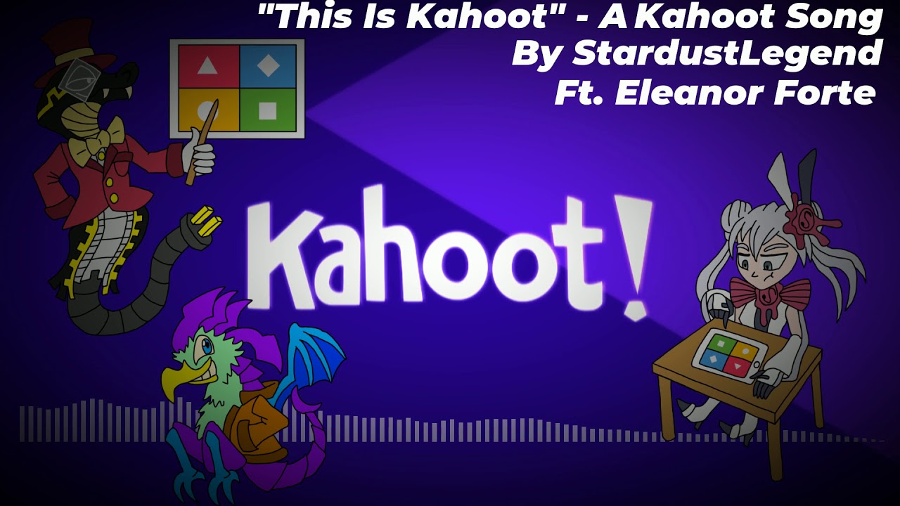 【Eleanor Forte】This is Kahoot! A Kahoot Song (Audio/Lyrics Only)【StardustLegend】 YouTube