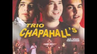 Trio Chapahall's