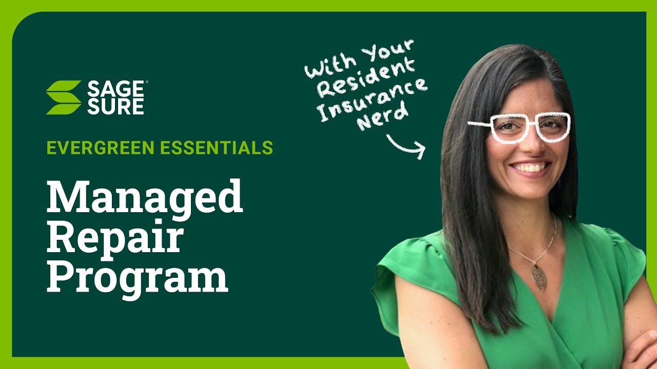 SageSure Evergreen Essentials: Managed Repair Program