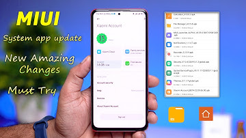 New MIUI 13.1 System App Update for Xiaomi, Launcher, Files, Calculator, Security, Notification
