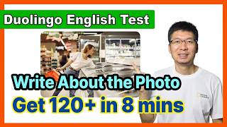 Target 110–120 DET? Improve Write About the Photo Fast (Step-by-step) | Duolingo English test