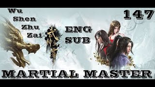 Martial Master || Episode 147||Wu Shen Zhu Zai|| English Subbed||