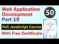 Web Application Development in JavaScript Part 19