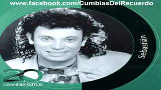 Sebastian Inolvidables 20 Grandes xitos Enganchado Cumbias Del Recuerdo