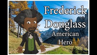 Black History Month: Frederick Douglass @WonderGroveKids