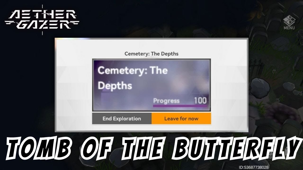 [Aether Gazer] Tomb of the Butterfly - Cemetery: The Depths (100% ...