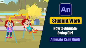Student Work Animate cc Tutorial | How to Animate Swing Girl in Animate Cc Hindi?