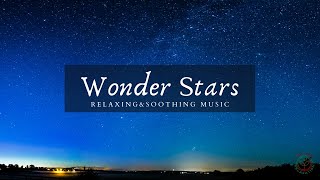 Look At The Stars | Relaxing Music For Work & Study