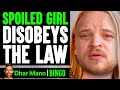 Spoiled Girl Disobeys the LAW (Dhar Mann Bingo)