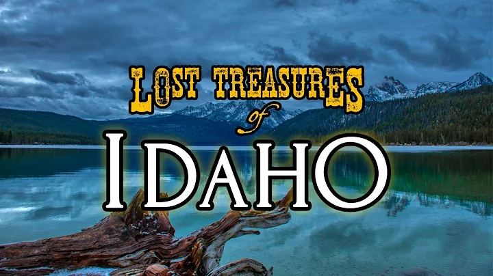 Lost Treasures of Idaho