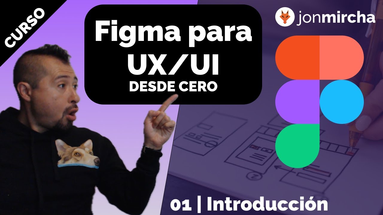 Figma para UX/UI: 1. Introducción - jonmircha