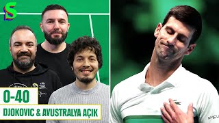 Skandal: Novak Djokovic vs Avustralya, Aşı Krizi, Vize İptali, Mahkeme Kararı, Medvedev-Barty | 0-40