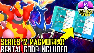 SERIES 12 MAGMORTAR TEAM | VGC 2022 | Pokémon Sword \& Shield - Pokesports