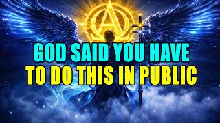 CHOSEN ONE: FOR GOD’S SAKE PERFORM THIS IN PUBLIC FAST – LET ALL SEE!