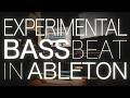 Experimental Bass Beat (with feedback!) in Ableton Live