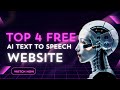 Top 4 Free AI Text-to-Speech Websites You Need to Try!