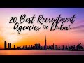 20 Best Recruitment Agencies in Dubai / UAE Jobs 2021 / We Are Hiring / Interview / Apply With Us