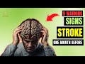 These 9 warning signs of stroke one month before   healthpecial