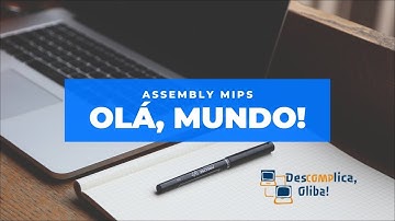 Programação em Assembly MIPS - Aula 1 - Instalação da IDE MARs e Programa Olá, mundo! (Hello World)
