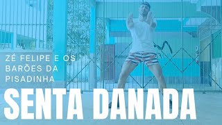 Senta Danada - Zé Felipe e Barões da Pisadinha (Coreografia MR)