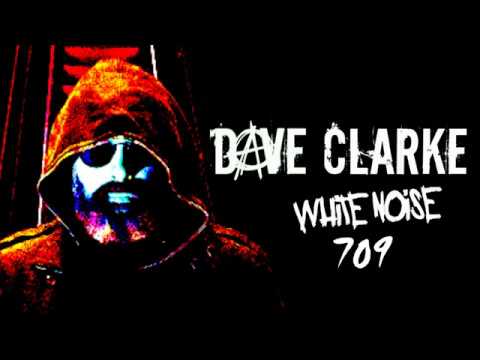 Dave Clarke's Whitenoise 709