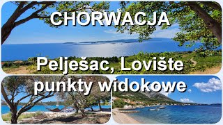 Croatia, Pelješac Peninsula - drive along the coast to Lovište, viewpoints