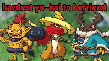 the hardest yo-kai to befriend in yo-kai watch 1