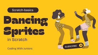Dancing Sprites In Scratch Scratch Programming Coding With Juniors