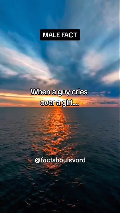 when-a-guy-cries-over-a-girl-shorts-psychologyfact-subscribe-youtube