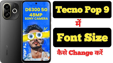 How to change font size in Tecno Pop 9 || Tecno Pop 9 me font size kaise change kare ||