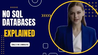 What is NoSQL Database | Introduction to NoSQL . NoSQL Explained in 1 minute !!