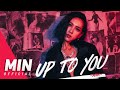 Min  up to you remix full audio