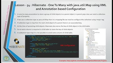 Lesson - 54 : Hibernate - One To Many with java.util.Map using XML and Annotation Config