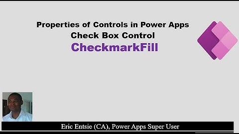 Power Apps Check box control - CheckmarkFill Property