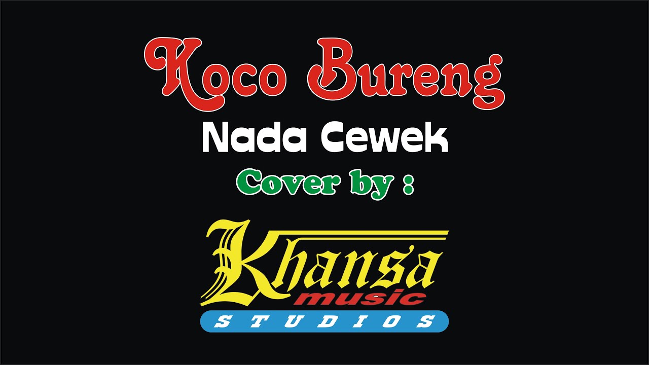 KOCO BURENG karaoke no vocal *cowok* Khansa music studios