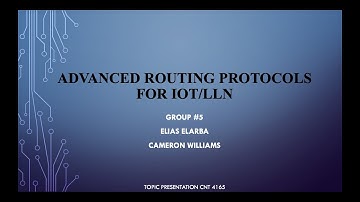 Advanced Routing Protocols for IoT/LLN