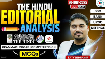 The Hindu Editorial | Grammar, Vocabulary, Comprehension | 20 NOV 2025 Editorial | Satyendra Sir