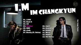 I.M (아이엠) 임창균 Best Songs Playlist 2024 | LURE