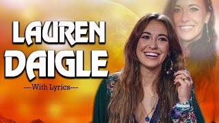 Top 100 Best Lauren Daigle Christiian Worship Songs With Lyrics - ☘️ Christian Worship Songs 2021
