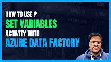 137. All you need to know about Variables with Azure Data Factory | Azure Data Factory Variables