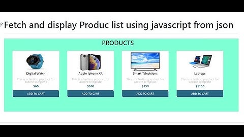 Fetch And Display Product List Using JavaScript From JSON Response | Source Code