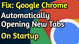 How To Fix Google Chrome Opening Unwanted Sites on New Tab Automatically