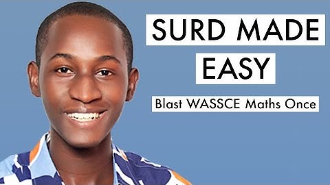 WASSCE Mathematics Questions & Answer 2025 On Surd (Top 6)